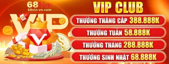 68VIN mang đến nhiều chương trình khuyến mã