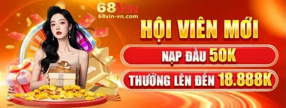 68VIN mang đến nhiều chương trình khuyến mã
